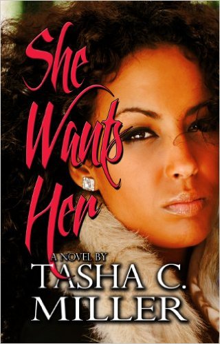 Cover Art for SHE WANTS HER by Tasha C. Miller