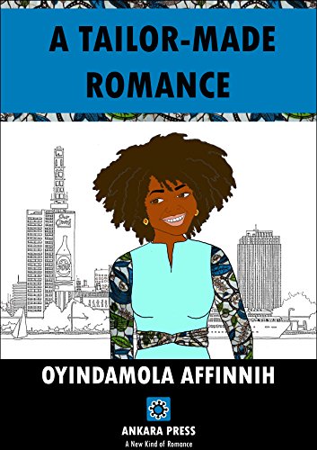 Cover Art for A Tailor-made Romance by Oyindamola Affinnih