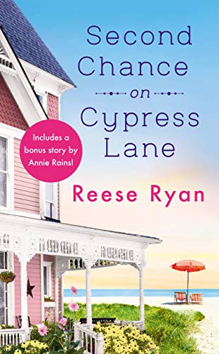 Cover Art for Second Chance on Cypress Lane by Reese Ryan